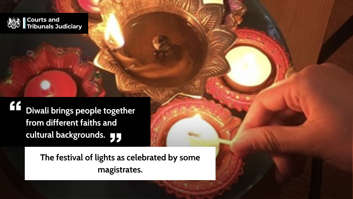 Picture of 'diva's' with quote "Diwali brings people together from different faiths and cultural backgrounds." and text: The festival of lights as celebrated by some magistrates.